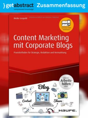 cover image of Content Marketing mit Corporate Blogs (Zusammenfassung)